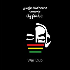 War Dub - DJ Paul C