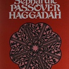 FREE EPUB 📖 A Sephardic Passover Haggadah: With Translation and Commentary (English,