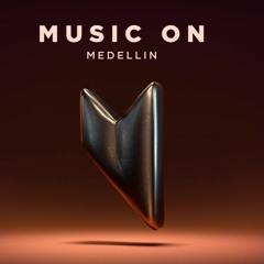 TOVIO - MUSIC ON MEDELLIN - Concurso DJ 2023 BY SCENE