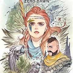 [View] [EBOOK EPUB KINDLE PDF] Horizon Zero Dawn Vol. 2: Liberation by  Anne Toole &