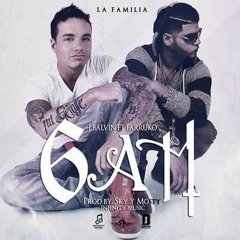 6AM - J Balvin ft. Farruko