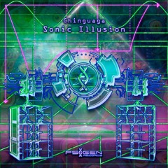 Chinguaga - Sonic Illusion EP [OUT NOW]