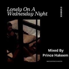 Lonely On A Wednesday Night