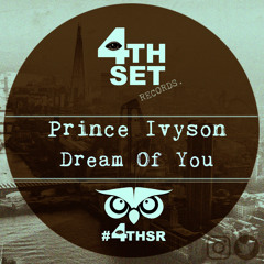 Prince Ivyson - Dream Of You