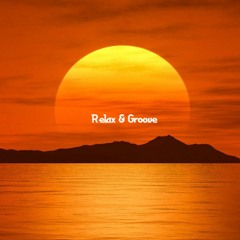 CADELAGO @ Relax & Groove #1 (IBIZA GLOBAL RADIO)