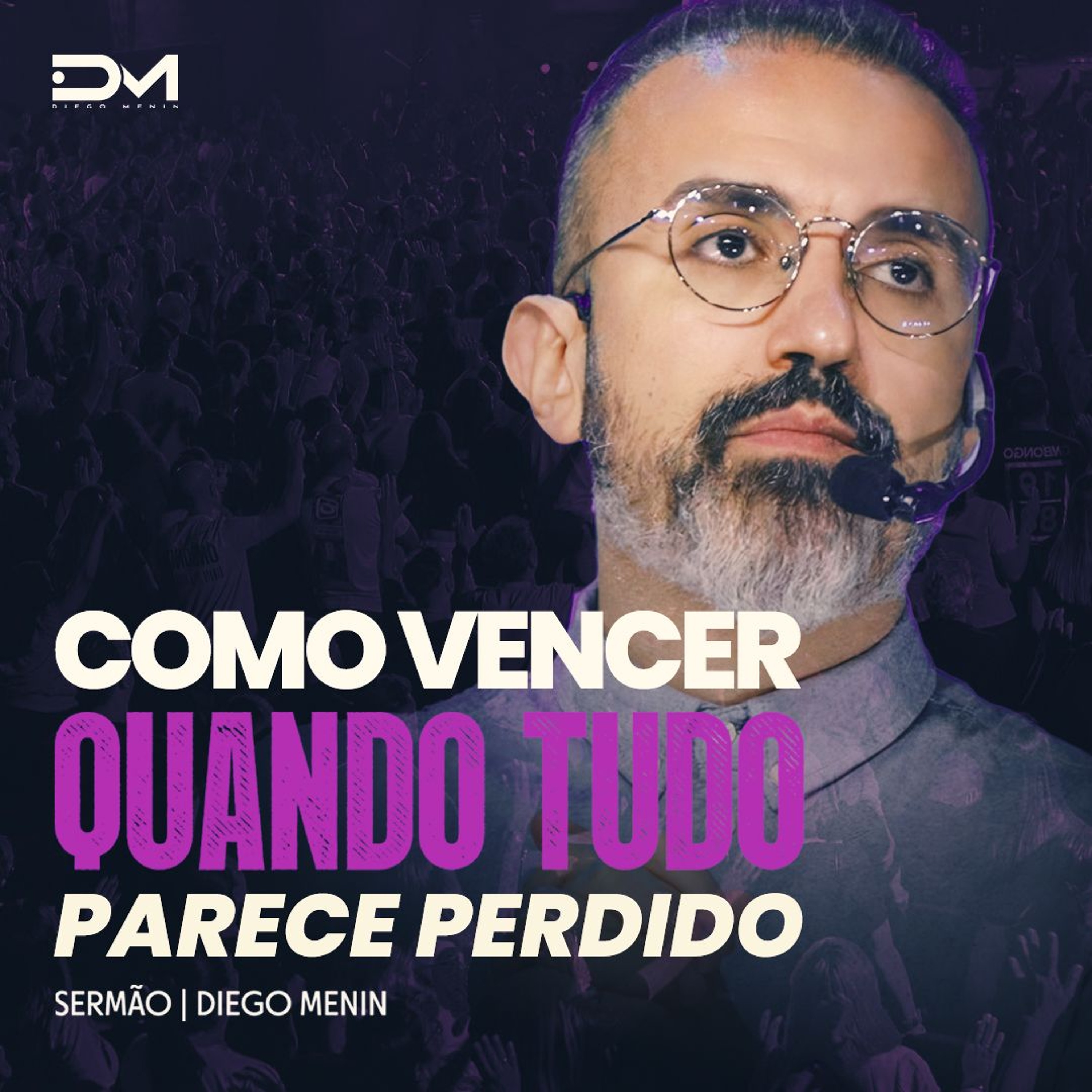 COMO VENCER QUANDO TUDO PARECE PERDIDO episode artwork