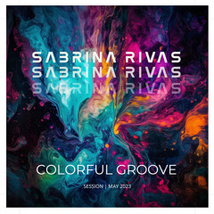 2023 MAY | COLORFUL GROOVE