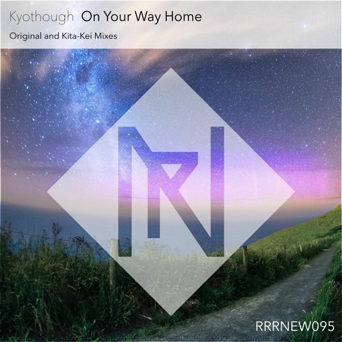 Kyothough - On Your Way Home (Kita-Kei Remix)
