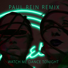 Francesca e Luigi - Watch Me Dance Tonight (Paul Rein Remix Edit)