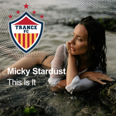 Micky Stardust - This Is It
