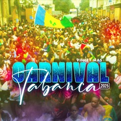 CARNIVAL TABANCA (VINCY MAS) 2025
