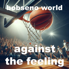 against the feeling