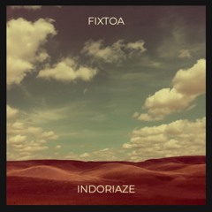 Indoriaze - Fixtoa