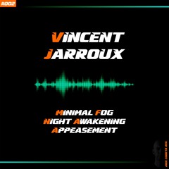 MCR #002 Vincent Jarroux - Appeasement
