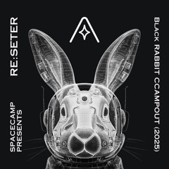 Space Camp Takeover / Black Rabbit 2025