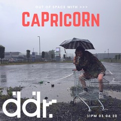 Out Of Space w/ Capricorn