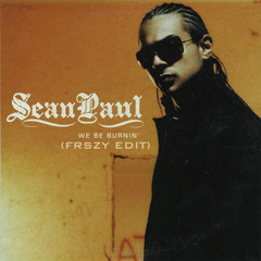 Sean Paul - We Be Burnin (Frszy Edit)