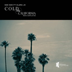 nok nok - Cold In California (feat. Clara Jo) (ZAHN Remix)
