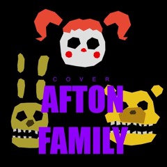 FNAF- Afton Family (KryFuZe & APAngryPiggy Cover)
