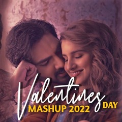 Romantic Valentine's 2022 Mashup