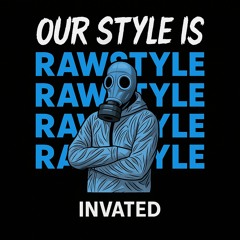 Our Style Is Rawstyle 2