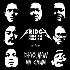 Huli Na, Huli Ka (feat. Mr. Grimm & Chao Man)
