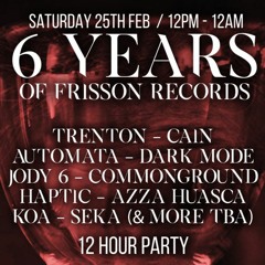 AUTOMATA VS SEKA - Frisson Records 6th Birthday