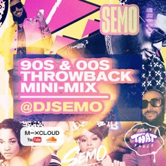 90s & 00s Throwback Mini Mix | @DJSemo