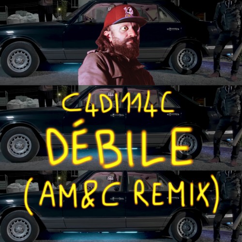 C4DI114C - Débile feat King Ju & MC Salo (Angle Mort & Clignotant Remix)