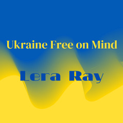 Ukraine Free on Mind