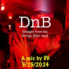 DnB From The Gringo Starr Vault