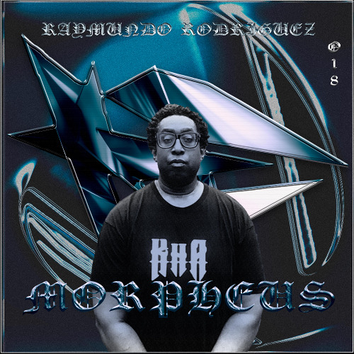 Morpheus Techno Collective Podcast 018 - Raymundo Rodriguez