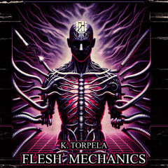 Flesh Mechanics