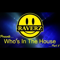 Who's In The House (Part 8)🏠🎹🎶
