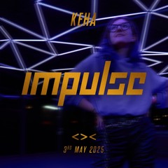 KEHA - IMPULSE w/ CARV (03.05.2025) @ <>< GRELLE FORELLE (Set Recording)