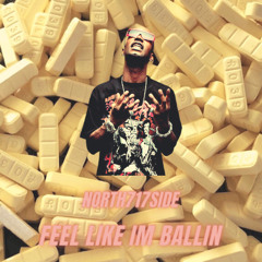 FEEL LIKE IM BALLIN
