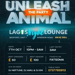 Unleash The Party Animal 071023 DJ Neptune DJ Eni DJ Amilli & Hyperma Wizzardy