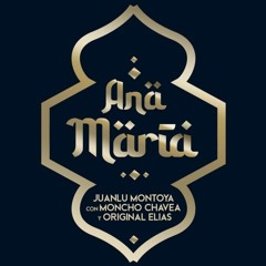 JUANLU MONTOYA FT MONCHO CHAVEA,ORIGINAL ELIAS - ANA MARIA 10 ANIVERSARIO (Dj DavidToran)Copyright
