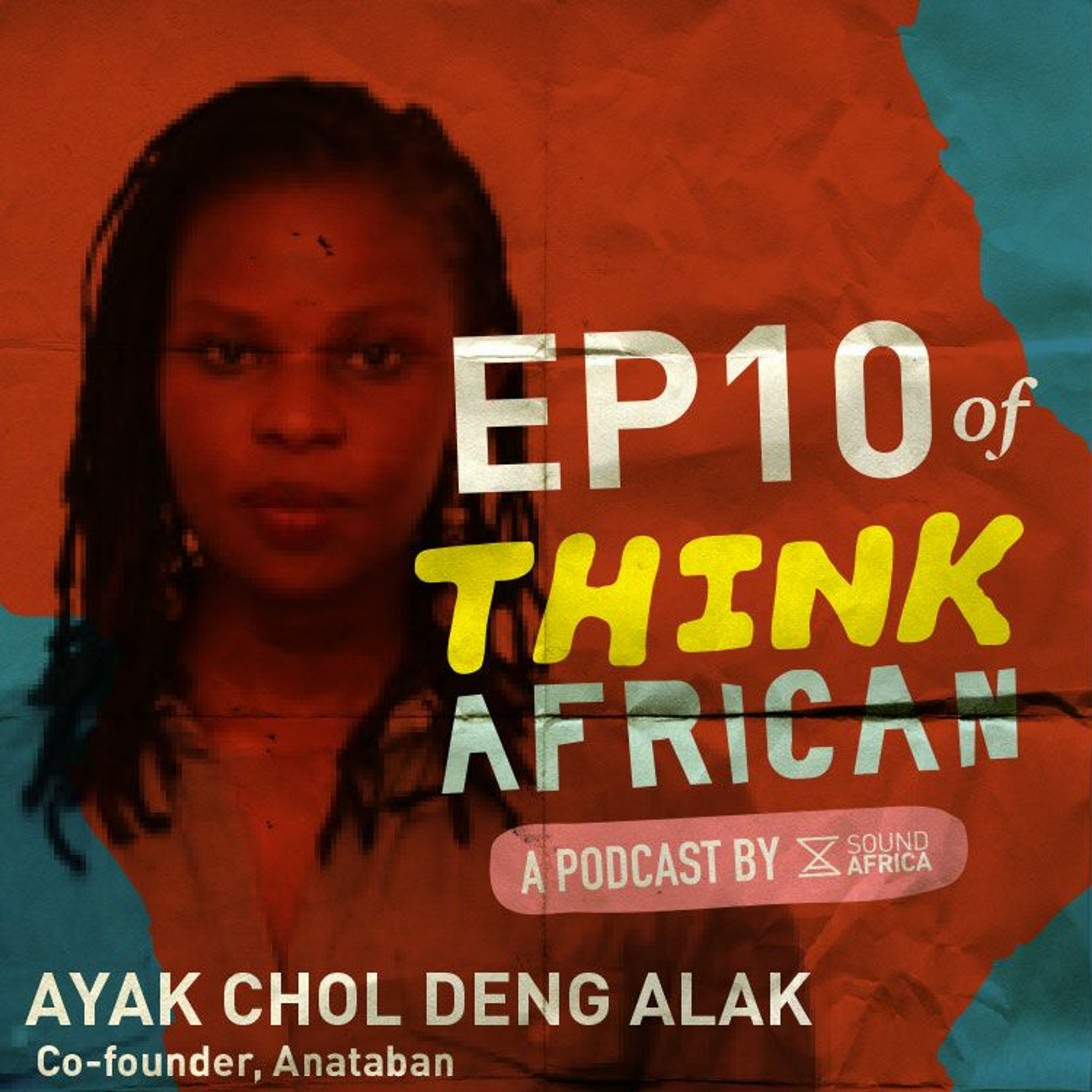 Think African Episode 10