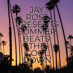 Jay Ross Presents Summer Beats: The Cool Down