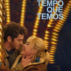 ~[ASSISTIR! Todo Tempo Que Temos (2024) Filme Completo Dublado em HD