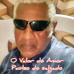 O Valor do Amor (feat. Santiago Roberto)