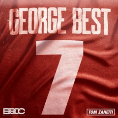 George Best (feat. Tom Zanetti)
