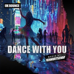 Vennootschap - Dance With You