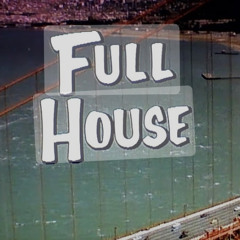 FullCrib  (FullHouse Remix)