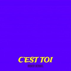 C’est Toi