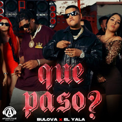 Que Paso?