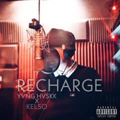 RECHARGE ft: KELSO