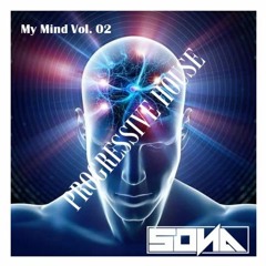 My Mind Vol. 02 by SONA ( Progressive House )