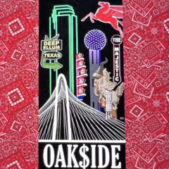 OAK$IDE ft. JR the Truth